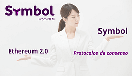 Ethereum 2.0 vs Symbol (Parte 2) Protocolos de consenso