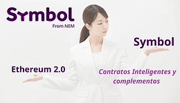 Ethereum 2.0 vs Symbol -Parte 3